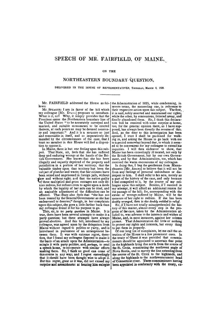 Speech of Mr. Fairfield of Maine on the northeastern boundary question, delivered in the House of representatives, Thursday, March 8, 1838