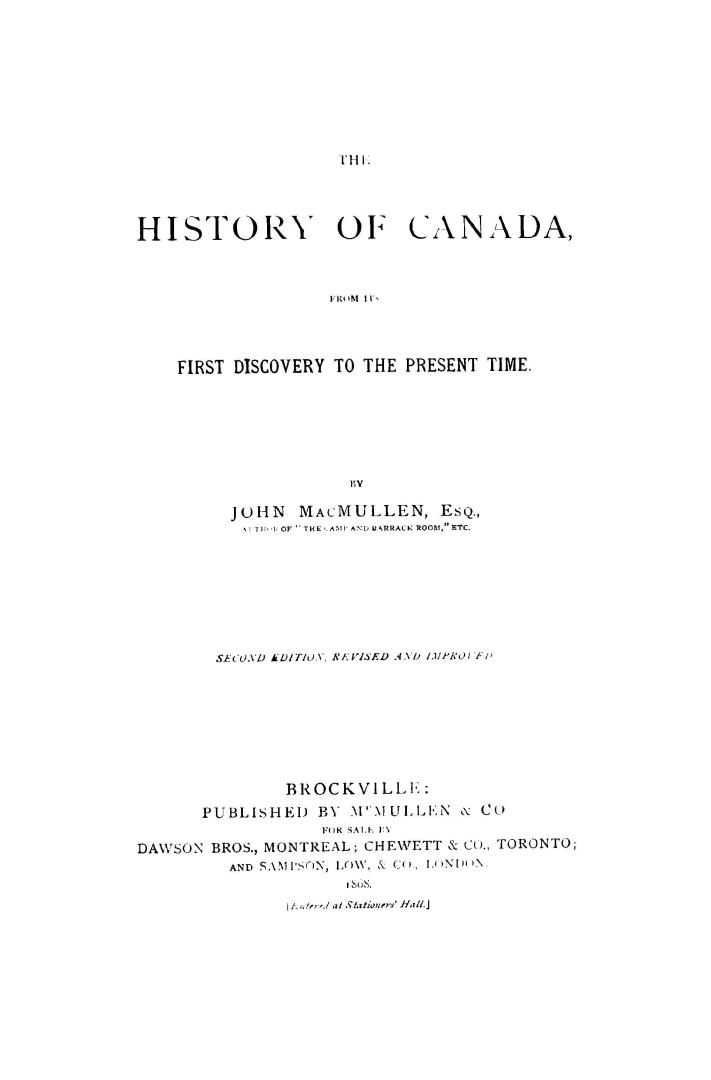 The history of Canada from its first discovery to the present time
