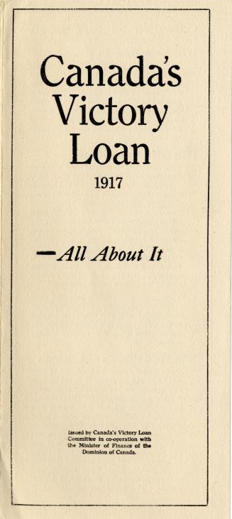 Canada's victory loan 1917 : all about it