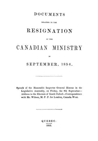 Documents relating to the resignation of the Canadian ministry in September, 1854, speech