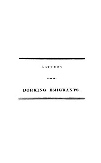 Letters from the Dorking emigrants, who went to Upper Canada, in the spring of 1832