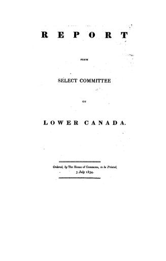 Report from Select committee on Lower Canada