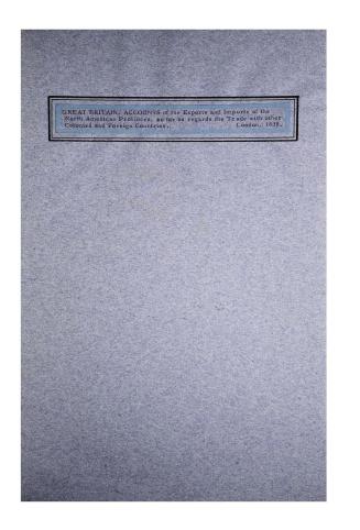 Accounts of the exports and imports of the North American Provinces, so far as regards the trade with other colonies and with foreign countries. Ordered to be printed 9th March 1838