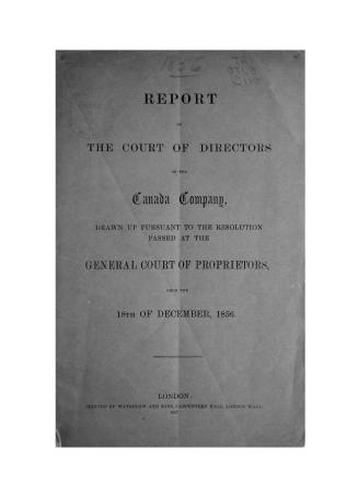 Report of the Court of Directors of the Canada Company to the proprietors