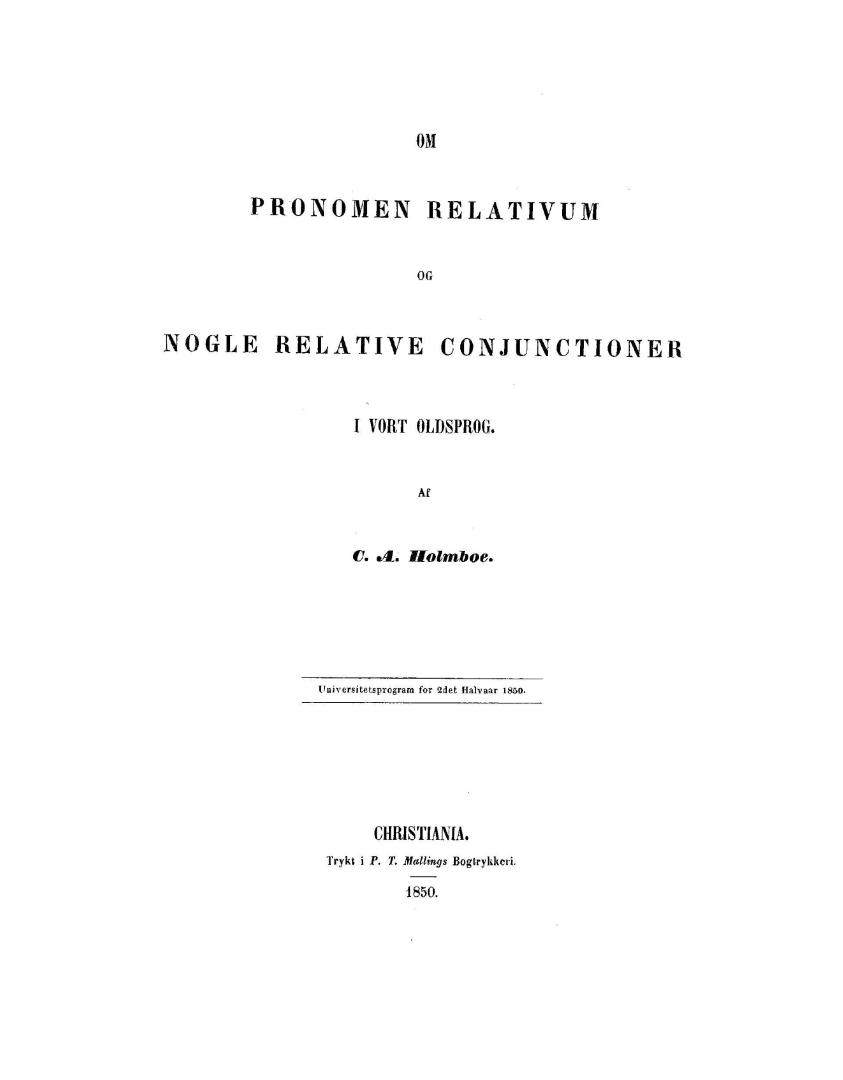 Om pronomen relativum og nogle relative conjunctioner i vort oldsprog
