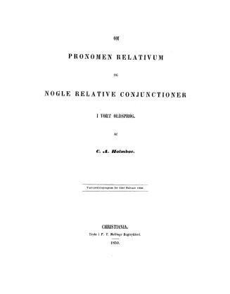 Om pronomen relativum og nogle relative conjunctioner i vort oldsprog