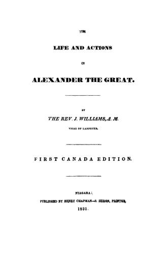 The life and actions of Alexander the Great