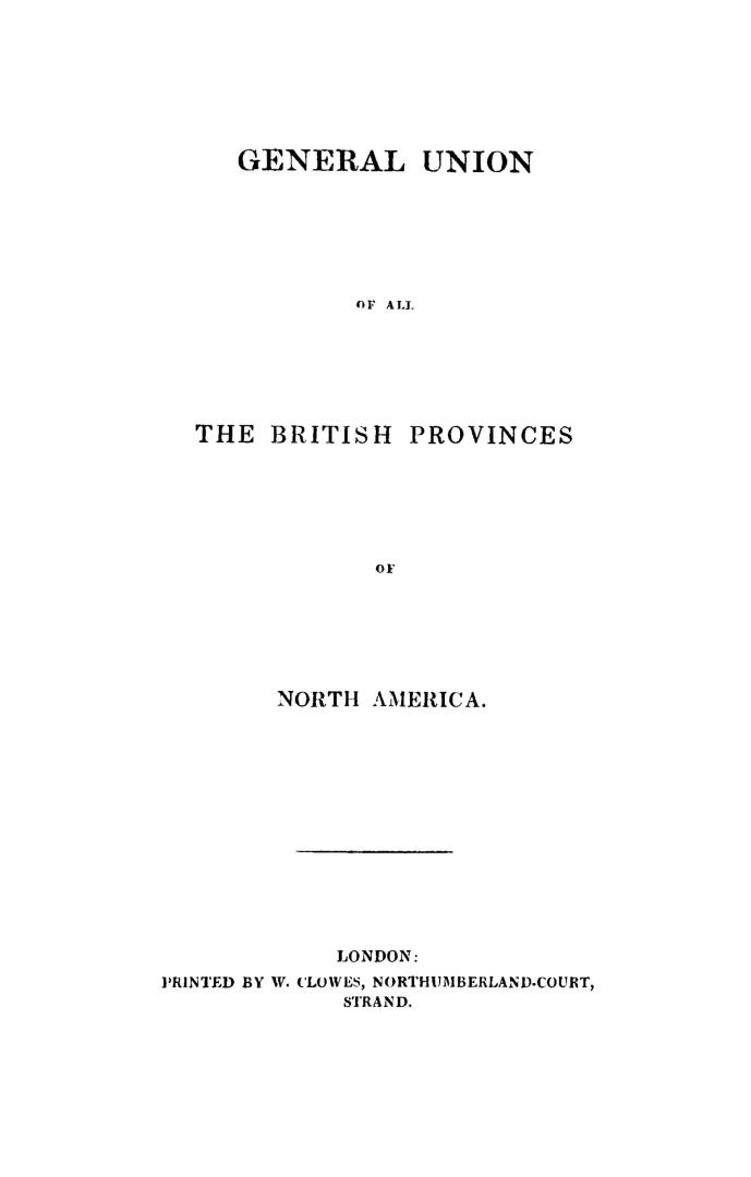 General union of all the British provinces of North America