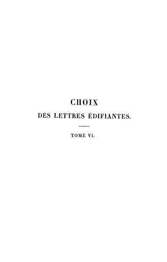 French title: Choix des lettres édifiantes , Tome 6
