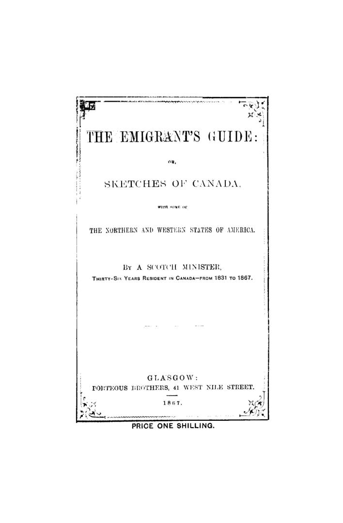 The emigrant's guide, or, Sketches of Canada, with some of the northern and western states of America