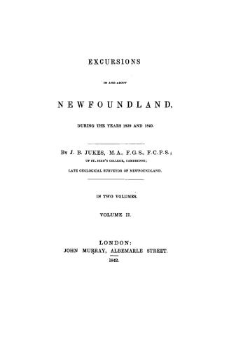 Excursions in and about Newfoundland, during the years of 1839 and 1840