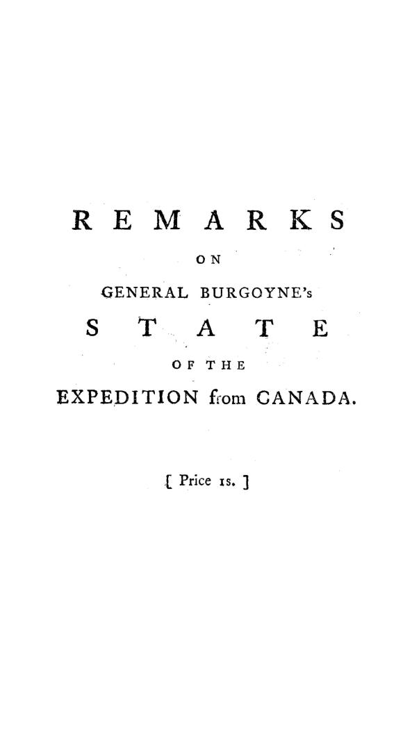 Remarks on General Burgoyne's State of the expedition from Canada