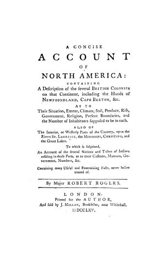 A concise account of North America, containing a description of the several British colonies on that continent, including the islands of Newfoundland,(...)