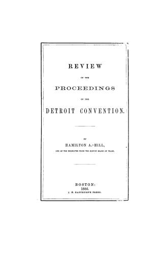 A review of the proceedings of the Detroit convention