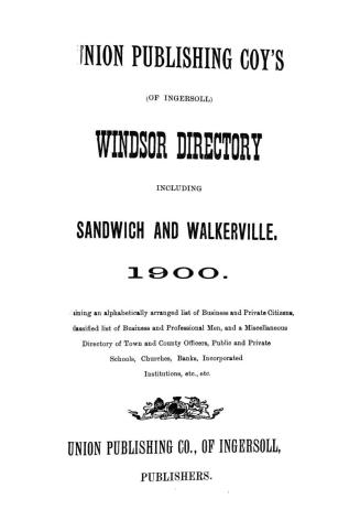 Union Publishing Coy's (of Ingersoll) Windsor directory including Sandwich and Walkerville