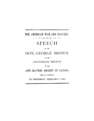 The American war and slavery, speech of the Hon
