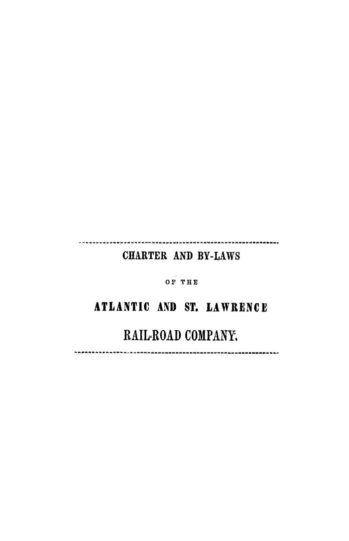 The charter and by-laws of the Atlantic and St