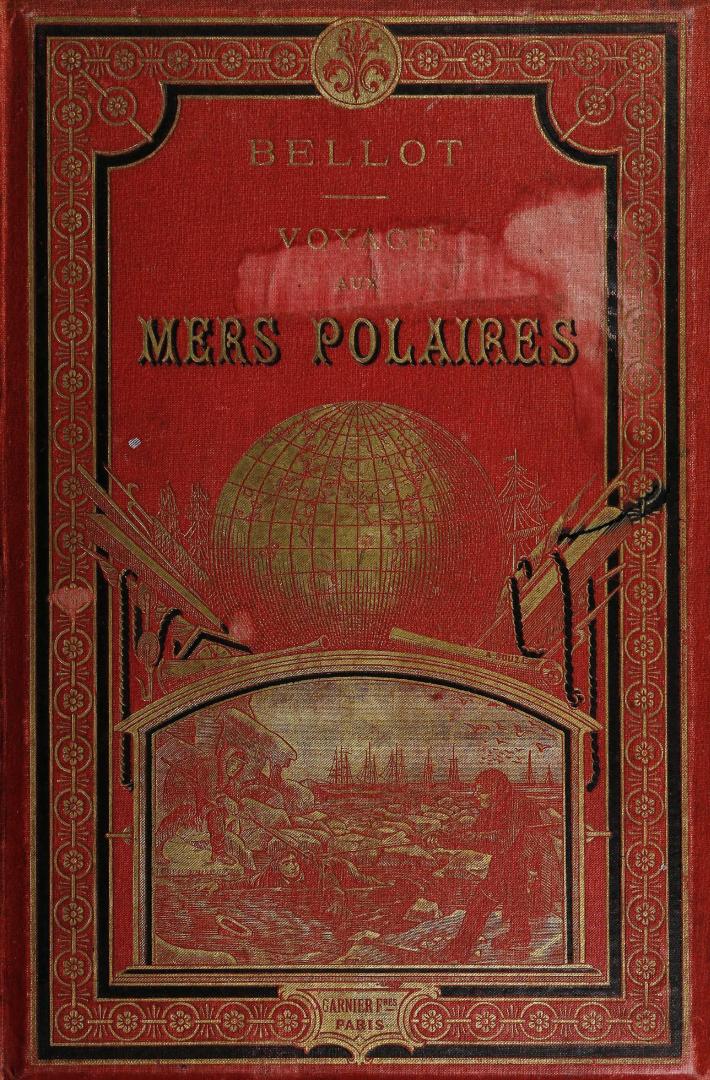 Voyage aux mers polaires: a la recherche de Sir John Franklin