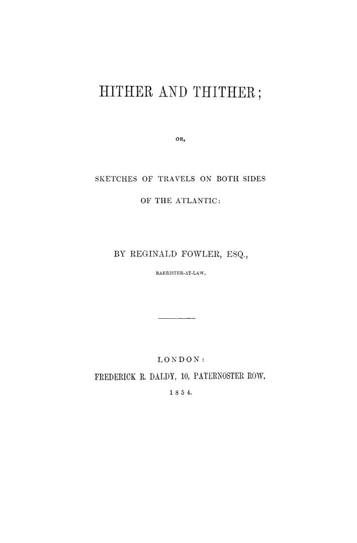 Hither and thither, or, Sketches of travels on both sides of the Atlantic