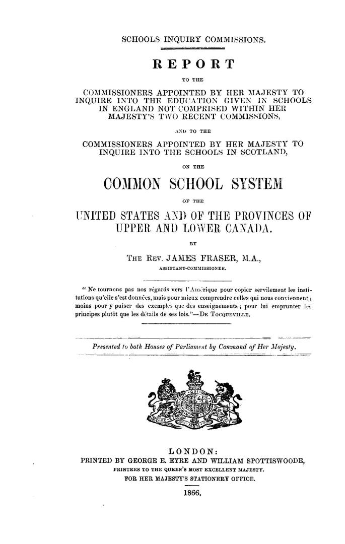 Report to the commissioners appointed by Her Majesty to inquire into the education given in schools in England not comprised within Her Majesty's two (...)