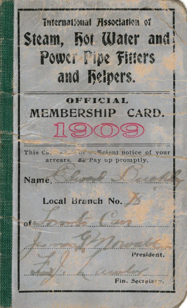 International Association of Steam, Hot Water and Power Pipe Fitters and Helpers official membership card 1909