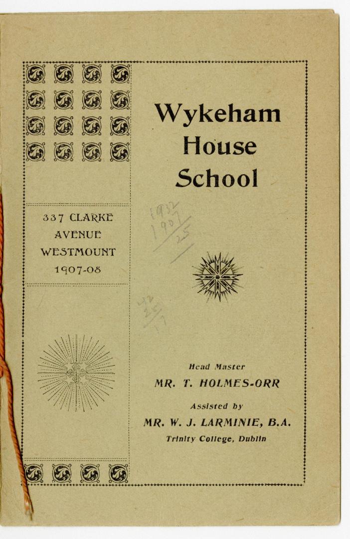 Wykeham House School, 337 Clarke Avenue, Westmount 1907-08