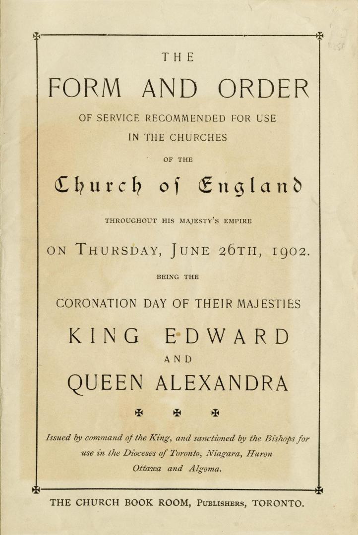 The form and order of service recommended for use in the churches of the Church of England throughout His Majesty's empire on Thursday, June 26th 1902(...)