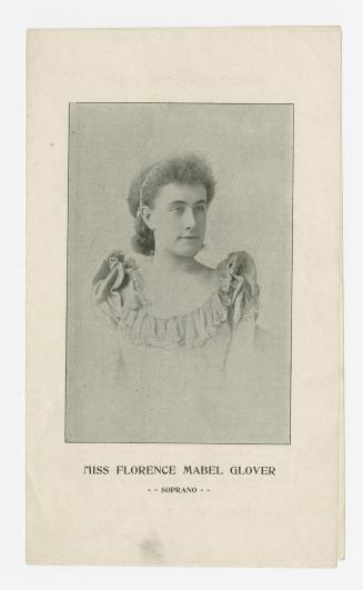 Miss Florence Mabel Glover, soprano