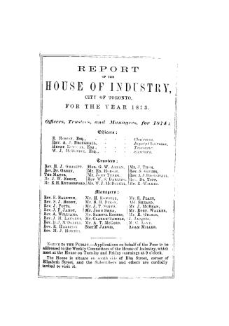 Report of the Trustees of the House of Industry, Toronto, for the year 1873.