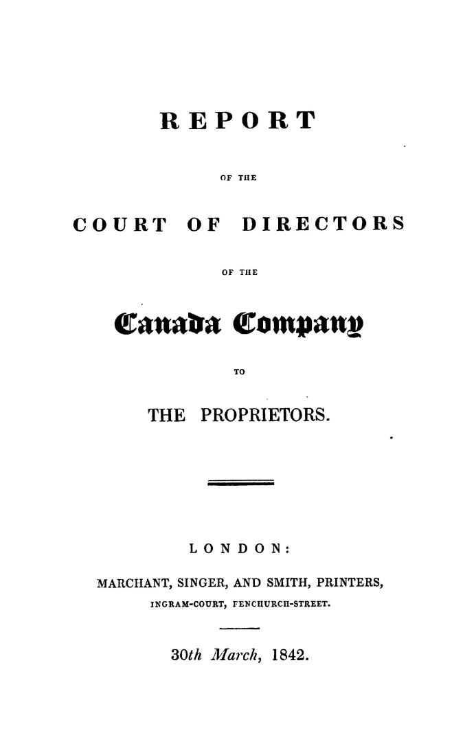 Report of the Court of Directors of the Canada Company to the proprietors