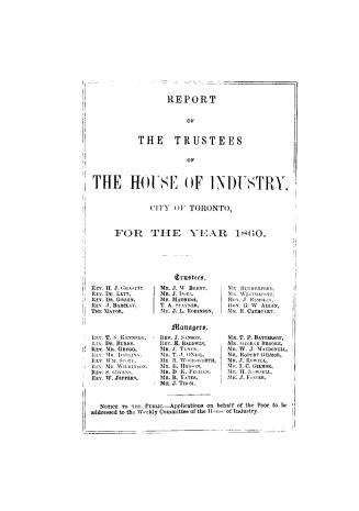 Report of the Trustees of the House of Industry, Toronto, for the year 1860.