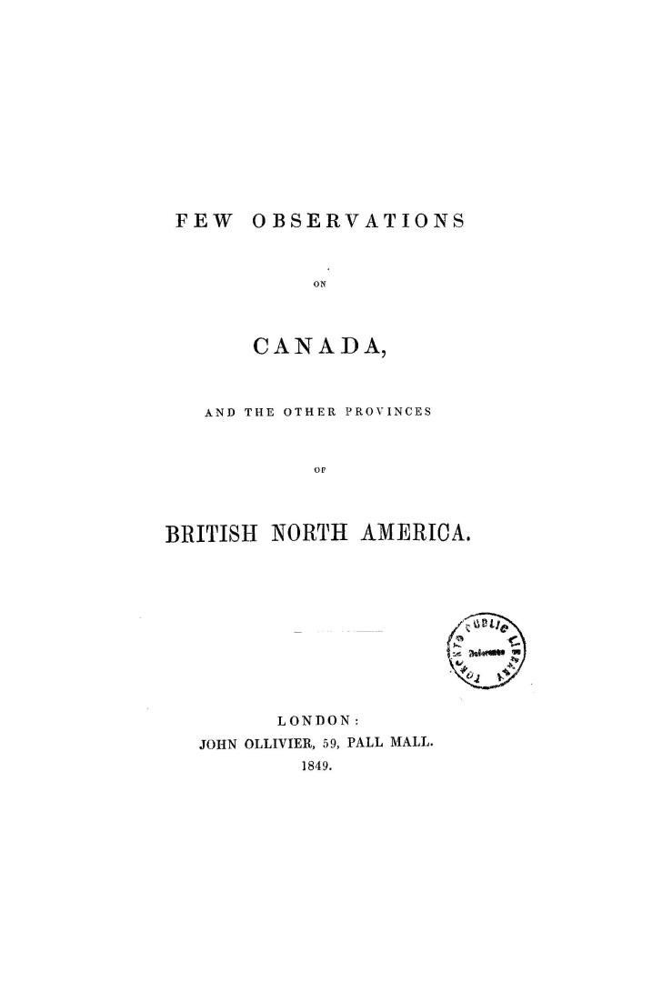 A few observations on Canada and the other provinces of British North America