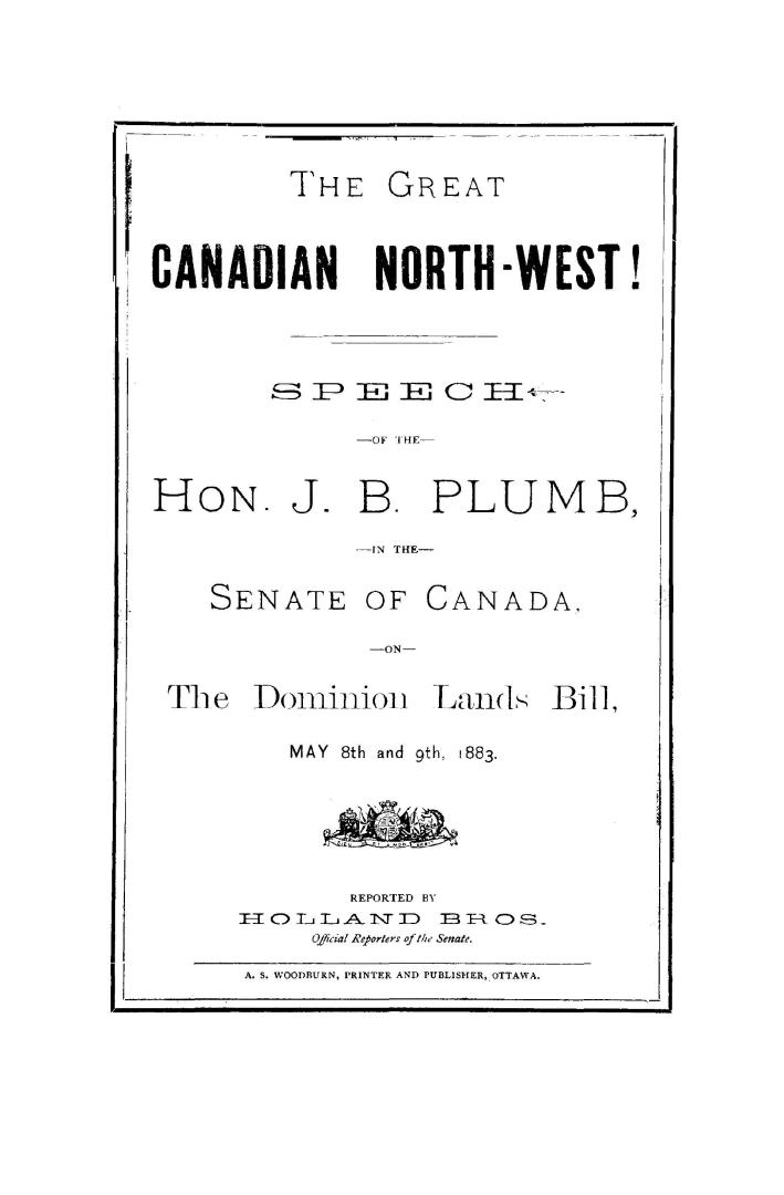 The great Canadian North-West, speech of the Hon