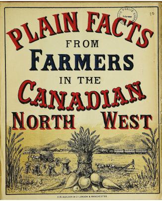 Plain facts from farmers in the Canadian North west