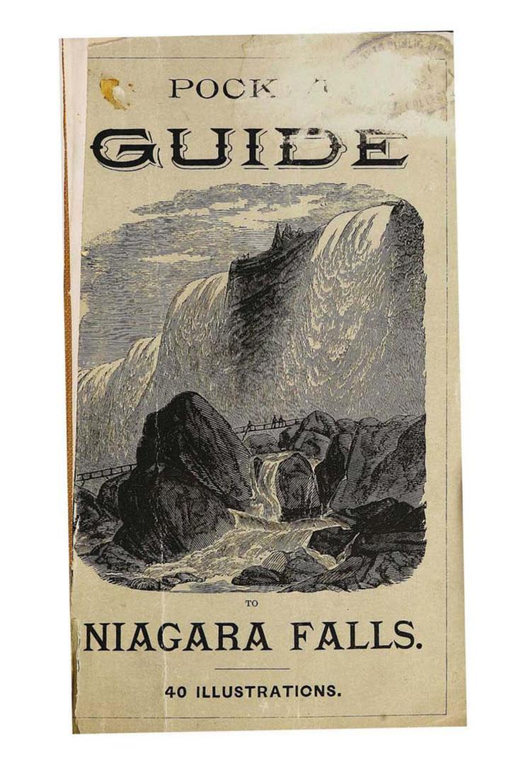 The complete illustrated guide to Niagara Falls and vicinity