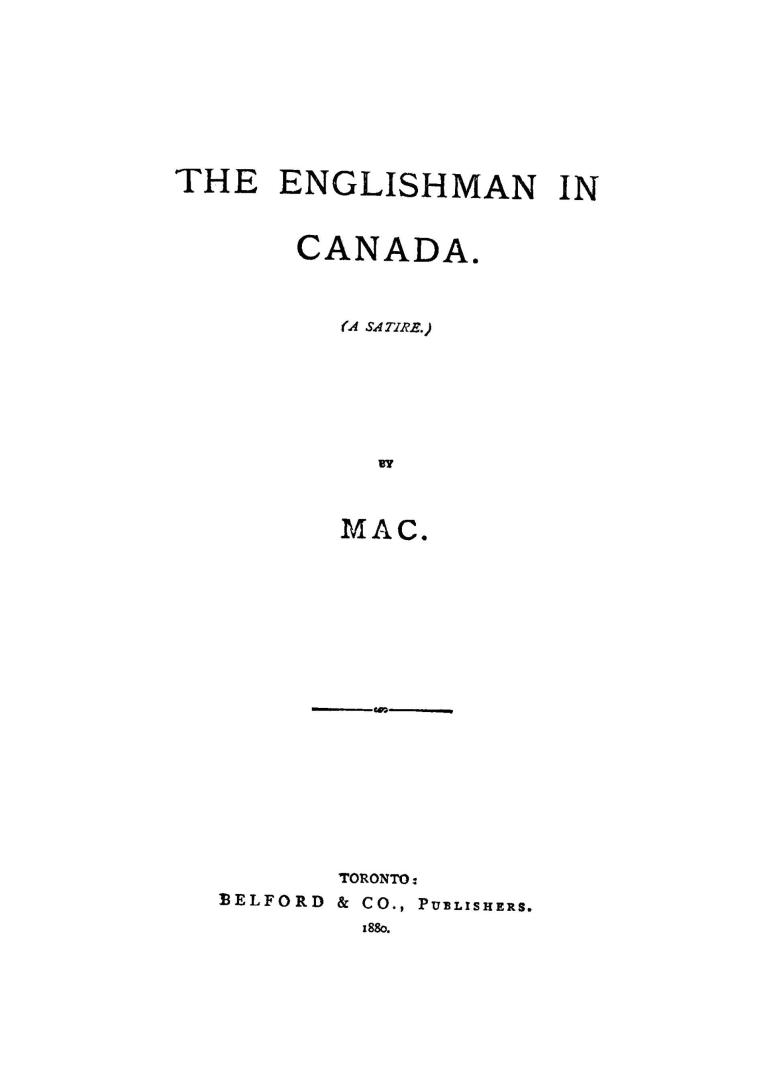The Englishman in Canada, (a satire)