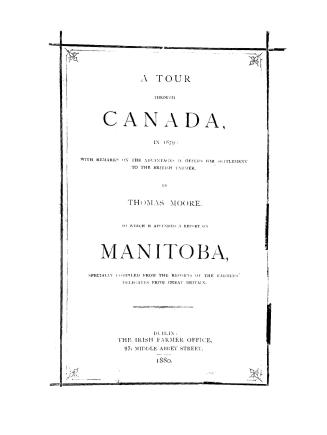 A tour through Canada in 1879, with remarks on the advantages it offers for settlement to the British farmer