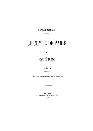 Le comte de Paris à Québec: récit