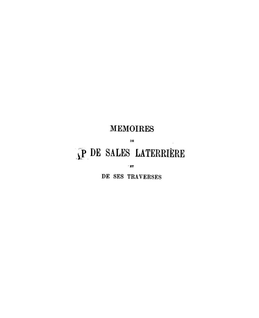 Mémoires de Pierre de Sales Laterrière et de ses traverses