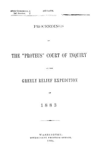 Proceedings of the ''Proteus'' Court of Inquiry of the Greely Relief Expedition of 1883