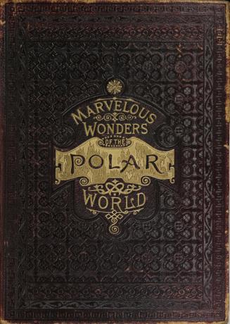The marvelous wonders of the polar world