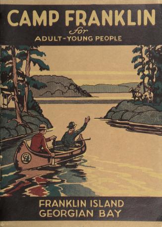 Camp Franklin : for adult-young people : Franklin Island, Georgian Bay
