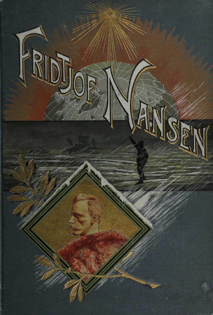 Fridtjof Nansen, 1861-1896 / von W
