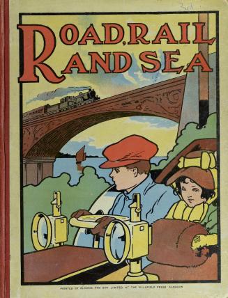 Road, rail, and sea : a picture-book for little folk