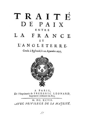 TraitÃ© de paix entre la France et l'Angleterre: conclu Ã  Rysvvick le 20. septembre 1697