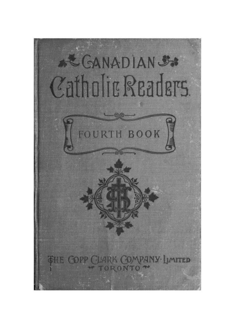 Canadian Catholic readers. Fourth reader