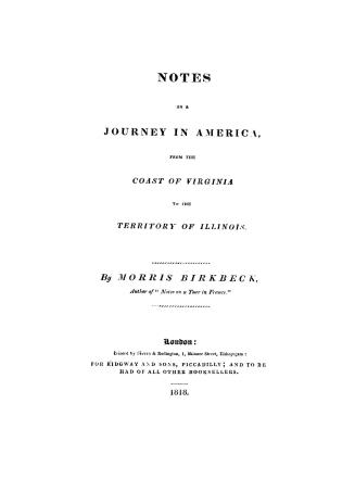 Notes on a journey in America, from the coast of Virginia to the territory of Illinois.