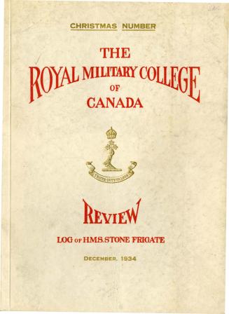 Royal Military College of Canada Review, 1934-Dec