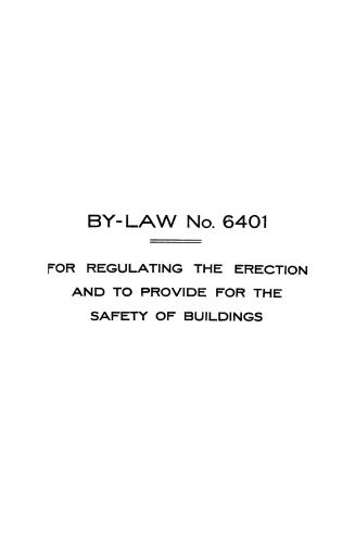 By-law no. 6401 : for regulating the erection and to provide for the safety of buildings
