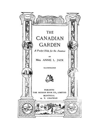 The Canadian garden : a pocket help for the amateur
